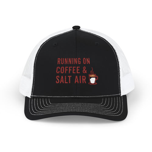 Coffee & Salt Air Trucker Cap — "Running on Coffee & Salt Air" Embroidered Snapback